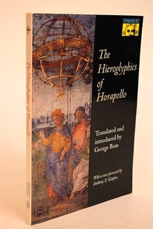 The Hieroglyphics of Horapollo. With a New Foreword By Anthony T. Grafton [Bollingen Series XXIII]