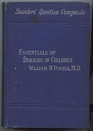 Essentials of Diseases of Children: Questions and Answers prepared especially for students of med...