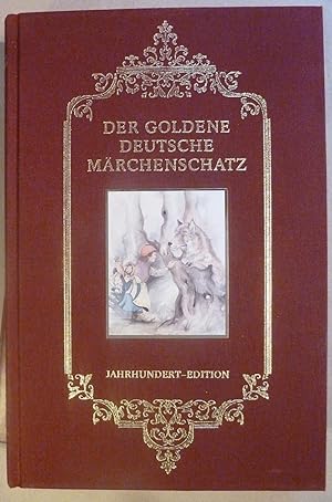 Bild des Verkufers fr Der goldene deutsche Mrchenschatz (Jahrhundert-Edition) zum Verkauf von Antiquariat UPP