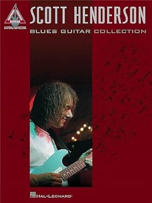 Imagen del vendedor de Scott Henderson: Blues Guitar Collection a la venta por AHA-BUCH GmbH