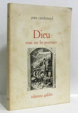 Dieu essai sur les pouvoirs