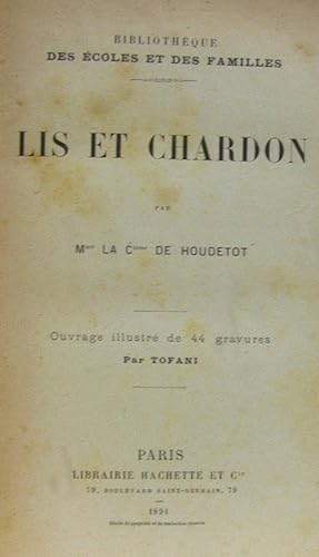 Seller image for Lis et chardon - bibliothque des coles et des famililes - illustration de Tofani for sale by crealivres
