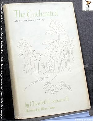 Bild des Verkufers fr The Enchanted: An Incredible Tale zum Verkauf von BookLovers of Bath