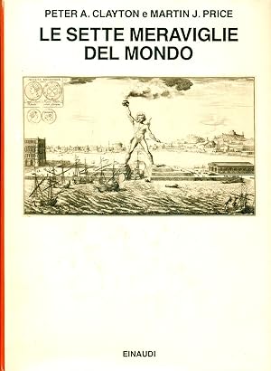 Bild des Verkufers fr Le Sette Meraviglie del Mondo zum Verkauf von Studio Bibliografico Marini