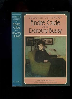 Seller image for Selected Letters of Andre Gide and Dorothy Bussy for sale by Roger Lucas Booksellers