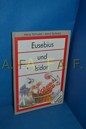 Bild des Verkufers fr Eusebius und Isidor Spielend lesen zum Verkauf von Antiquarische Fundgrube e.U.