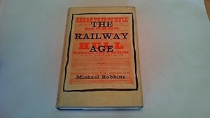 Immagine del venditore per the railway age. venduto da Saturday Books