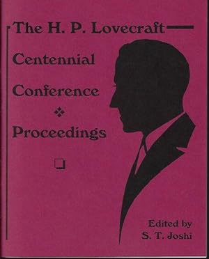 Seller image for THE H. P. LOVECRAFT CENTENNIAL CONFERENCE PROCEEDINGS for sale by Books from the Crypt