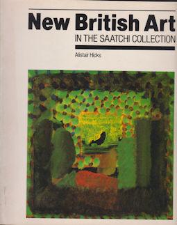 Imagen del vendedor de New British Art in the Saatchi Collection a la venta por timkcbooks (Member of Booksellers Association)