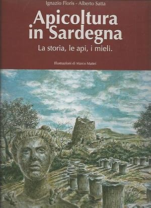 Apicoltura in Sardegna. La storia, le api, i mieli.