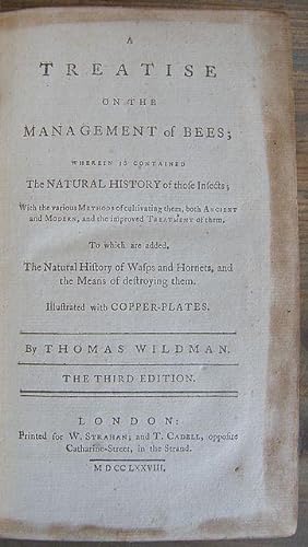 A Treatise on the Management of Bees; wherein is contained the natural history of those insects.