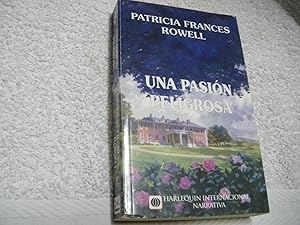 Seller image for UNA PASIN PELIGROSA for sale by Vrtigo Libros