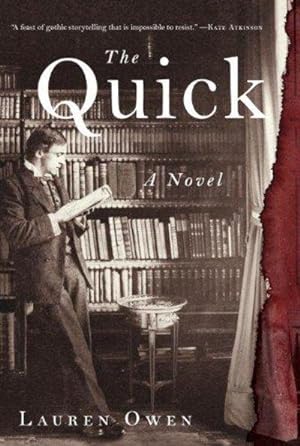 Immagine del venditore per The Quick : A Novel venduto da Fleur Fine Books