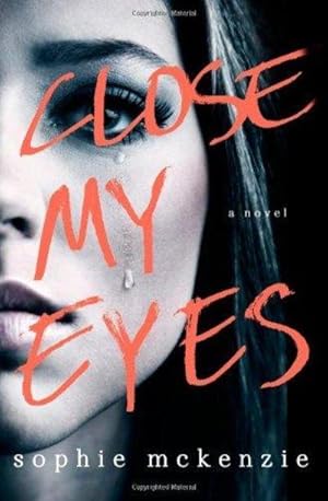 Seller image for Close My Eyes for sale by Fleur Fine Books