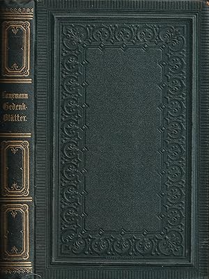 Gedenkblätter aus dem Heldenkampfe Deutschlands mit Frankreich 1870 und 1871. Erstes und zweites ...