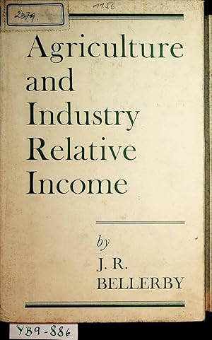 Bild des Verkufers fr Agriculture and industry : relative income. zum Verkauf von ANTIQUARIAT.WIEN Fine Books & Prints