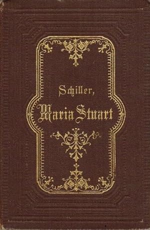 Maria Stuart [Miniaturausg. in eleganten Ganzleinenbänden]