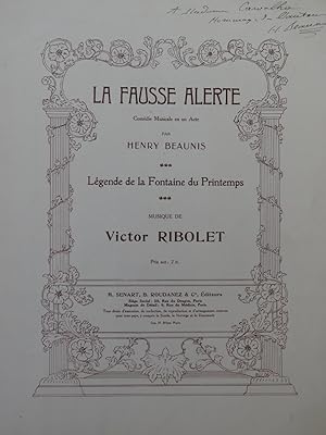 RIBOLET Victor La Fausse Alerte Henry Baunis Dédicace Chant Piano ca1910