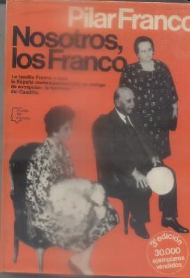 Imagen del vendedor de NOSOTROS LOS FRANCO. a la venta por Librería Raimundo