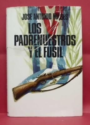 Bild des Verkufers fr LOS PADRENUESTROS Y EL FUSIL. (NOVELA REVOLUCUION CUBANA). zum Verkauf von Librera Raimundo