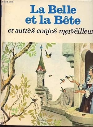 Immagine del venditore per LA BELLE ET LA BETE ET AUTRES CONTES MERVEILLEUX venduto da Le-Livre
