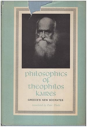 Seller image for Philosophics of Theophilos Kaires: Greece's New Socrates for sale by Diatrope Books