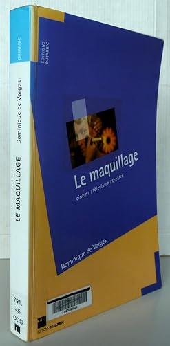 Seller image for Le maquillage for sale by Librairie Thot