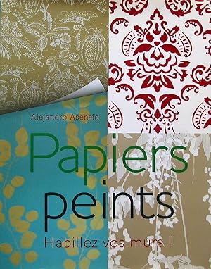 Papiers peints. Habillez vos murs!