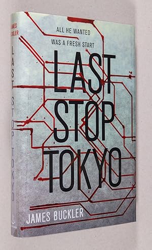 Image du vendeur pour Last Stop Tokyo mis en vente par Christopher Morrow, Bookseller