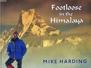 Seller image for FOOTLOOSE IN THE HIMALAYA for sale by Le-Livre