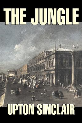 Immagine del venditore per The Jungle by Upton Sinclair, Fiction, Classics (Hardback or Cased Book) venduto da BargainBookStores