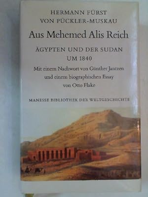 Bild des Verkufers fr Aus Mehemed Alis Reich. gypten und der Sudan um 1840 zum Verkauf von Antiquariat Maiwald