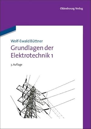 Imagen del vendedor de Grundlagen der Elektrotechnik 1 a la venta por BuchWeltWeit Ludwig Meier e.K.