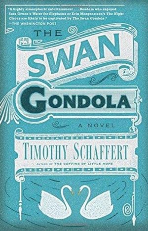Seller image for The Swan Gondola : A Novel for sale by Fleur Fine Books