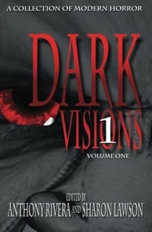 Immagine del venditore per Dark Visions : a Collection of Modern Horror - Volume One venduto da Fleur Fine Books