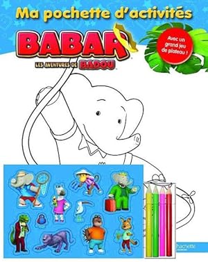 Babar ; les aventures de Badou ; ma pochette d'activités