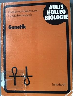 Imagen del vendedor de Genetik; Lehrerausgabe. Aulis Kolleg Biologie. a la venta por books4less (Versandantiquariat Petra Gros GmbH & Co. KG)
