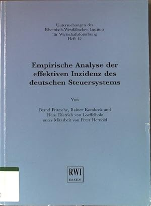 Seller image for Empirische Analyse der effektiven Inzidenz des deutschen Steuersystems. Westflischen Instituts fr Wirtschaftsforschung ; H. 42 for sale by books4less (Versandantiquariat Petra Gros GmbH & Co. KG)