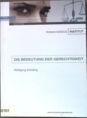 Seller image for Die Bedeutung der Gerechtigkeit. Roman-Herzog-Institut: Position ; Nr. 9 for sale by books4less (Versandantiquariat Petra Gros GmbH & Co. KG)