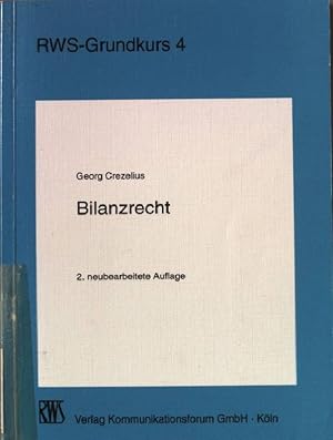 Bild des Verkufers fr Bilanzrecht. RWS-Grundkurs ; 4 zum Verkauf von books4less (Versandantiquariat Petra Gros GmbH & Co. KG)