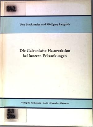 Bild des Verkufers fr Die galvanische Hautreaktion bei inneren Erkrankungen : Untersuchungen z. Problematik d. diagnost. Aussagemglichkeit d. GHR bei verschiedenen Sub-Populationen; e. Beitr. z. GHR-Forschung. zum Verkauf von books4less (Versandantiquariat Petra Gros GmbH & Co. KG)