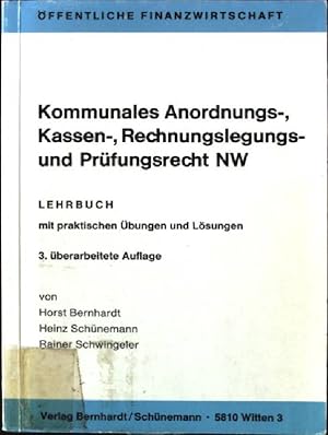 Bild des Verkufers fr Kommunales Anordnungs-, Kassen-, Rechnungslegungs- und Prfungsrecht NW : Lehrbuch mit praktischen bungen und Lsungen. ffentliche Finanzwirtschaft zum Verkauf von books4less (Versandantiquariat Petra Gros GmbH & Co. KG)