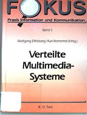 Image du vendeur pour Verteilte Multimedia-Systeme : Tagungsband ; GI/ITG-Arbeitstreffen, Stuttgart, 18./19. Februar 1993 Fokus ; Bd. 5 mis en vente par books4less (Versandantiquariat Petra Gros GmbH & Co. KG)