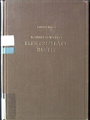 Imagen del vendedor de Schweizerisches Elektrizittsrecht im Grundri a la venta por books4less (Versandantiquariat Petra Gros GmbH & Co. KG)