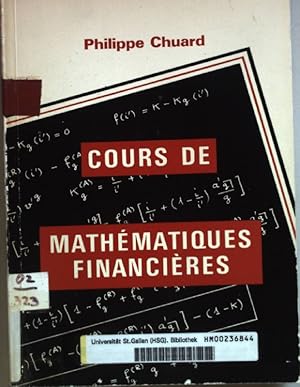 Seller image for Cours de mathematiques financires. for sale by books4less (Versandantiquariat Petra Gros GmbH & Co. KG)