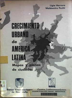 Seller image for Crecimiento urbano de America Latina: Mapas y planos de ciudades. for sale by books4less (Versandantiquariat Petra Gros GmbH & Co. KG)