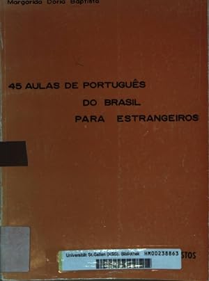 45 Aulas de Português do Brasil para Estrangeiros.