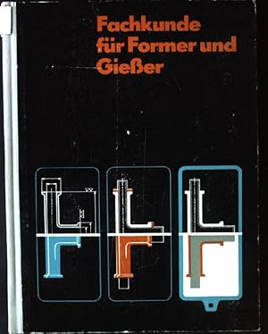 Fachkunde für Former und Gießer