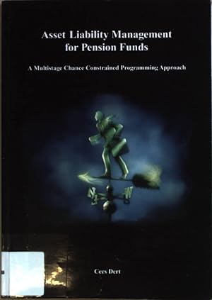 Seller image for Asset Liability Management for Pension Funds: A Multistage Chance Constrained Programming Approach. for sale by books4less (Versandantiquariat Petra Gros GmbH & Co. KG)