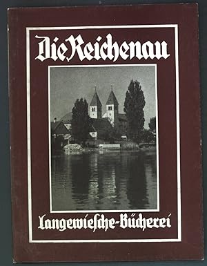 Seller image for Die Reichenau; Langewiesche Bcherei; for sale by books4less (Versandantiquariat Petra Gros GmbH & Co. KG)